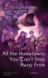 Produktbild: All the Hometowns You Can't Stay Away from