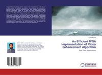 Produktbild: An Efficient FPGA Implementation of Video Enhancement Algorithm