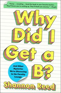 Produktbild: Why Did I Get a B?