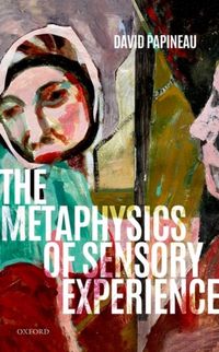Produktbild: The Metaphysics of Sensory Experience