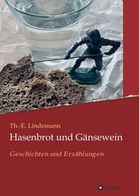 Produktbild: Hasenbrot und G&auml;nsewein