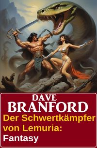 Produktbild: Der Schwertk&auml;mpfer von Lemuria: Fantasy: Dhakmuun 1