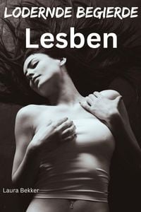 Produktbild: Lodernde Begierde - Lesben