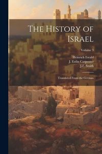 Produktbild: The History of Israel: Translated From the German; Volume 3