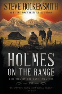 Bild vom Artikel Holmes on the Range vom Autor Steve Hockensmith