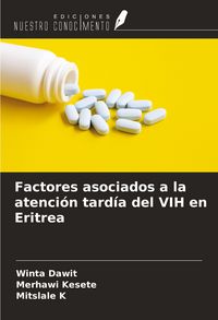 Produktbild: Factores asociados a la atenci&oacute;n tard&iacute;a del VIH en Eritrea