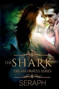 Produktbild: Dream Oracle Series: The Shark (From the Shark to Heralds of Annihilation, #1)