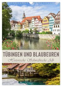Produktbild: TÜBINGEN UND BLAUBEUREN Historische Schwäbische Alb (Wandkalender 2026 DIN A3 hoch), CALVENDO Monatskalender
