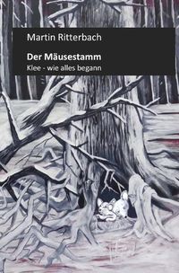 Produktbild: Die M&auml;use-Saga / Der M&auml;usestamm