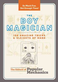 Produktbild: The Boy Magician: 156 Amazing Tricks and Sleights of Hand