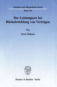 Produktbild: Der Leistungsort bei R&uuml;ckabwicklung von Vertr&auml;gen.
