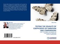 Produktbild: Testing The Equality Of Coefficients Of Variation and Comparisons