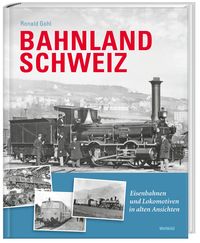 Produktbild: Bahnland Schweiz
