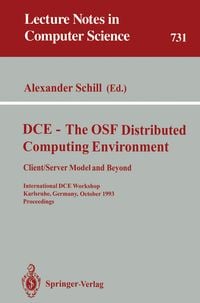 Produktbild: DCE - The OSF Distributed Computing Environment, Client/Server Model and Beyond