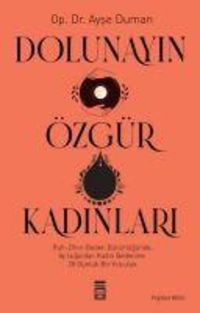 Produktbild: Dolunayin &Ouml;zg&uuml;r Kadinlari