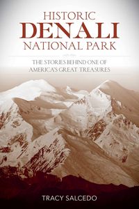 Produktbild: Historic Denali National Park and Preserve