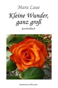 Produktbild: Kleine Wunder, ganz gro&szlig; &ndash; Ein Geschenkbuch
