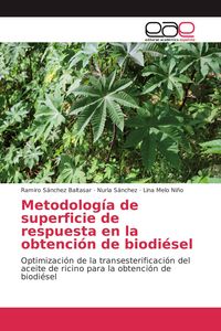 Produktbild: Metodolog&iacute;a de superficie de respuesta en la obtenci&oacute;n de biodi&eacute;sel