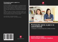 Produktbild: Forma&ccedil;&atilde;o para a paz e a conviv&ecirc;ncia