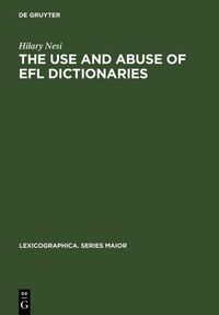 Produktbild: The Use and Abuse of EFL Dictionaries