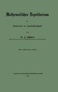 Produktbild: Mathematisches Repetitorium f&uuml;r Studirende der Forstwissenschaft