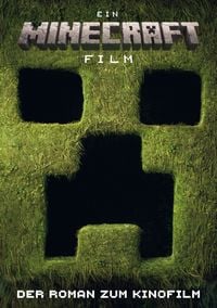 Produktbild Ein Minecraft Film. Der Roman zum Kinofilm