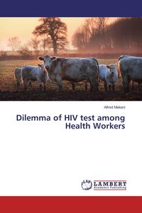 Produktbild: Dilemma of HIV test among Health Workers