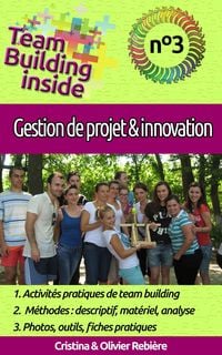 Produktbild: Team Building inside n&deg;3 - gestion de projet & innovation