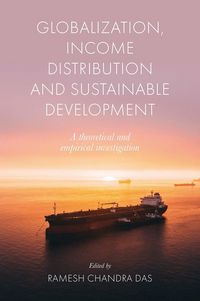 Produktbild: Globalization, Income Distribution and Sustainable Development