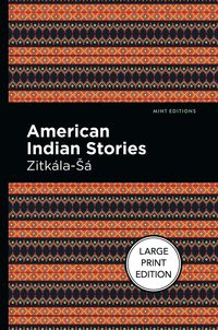 Bild vom Artikel American Indian Stories vom Autor Zitkala-Sa