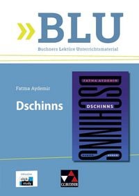 Produktbild: BLU &ndash; Buchners Lekt&uuml;re Unterrichtsmaterial / Aydemir, Dschinns