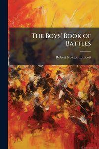 Produktbild: The Boys' Book of Battles