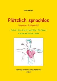 Produktbild: Pl&ouml;tzlich sprachlos - Diagnose: Schlaganfall