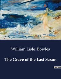Produktbild: The Grave of the Last Saxon