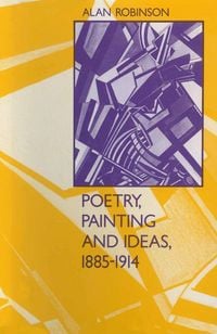 Produktbild: Poetry, Painting and Ideas, 1885&ndash;1914