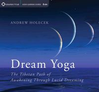 Produktbild: Dream Yoga: The Tibetan Path of Awakening Through Lucid Dreaming