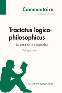 Produktbild: Tractatus logico-philosophicus de Wittgenstein - Le statut de la philosophie (Commentaire)