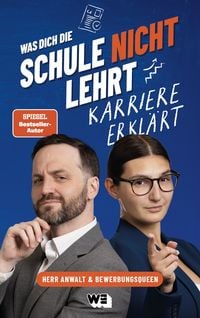 Produktbild: Was dich die Schule nicht lehrt: Karriere erkl&auml;rt