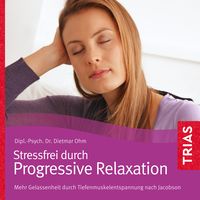 Bild vom Artikel Progressive Relaxation - Hörbuch vom Autor Dietmar Ohm