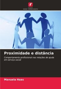 Produktbild: Proximidade e dist&acirc;ncia