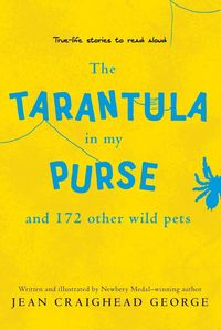 Produktbild: Tarantula in My Purse and 172 Other Wild Pets, The