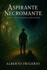 Produktbild: Aspirante Necromante (Trilogia del Vuoto, #1)