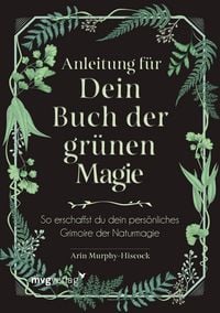 Produktbild: Anleitung f&uuml;r dein Buch der gr&uuml;nen Magie