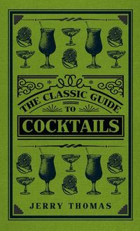 Produktbild: The Classic Guide to Cocktails