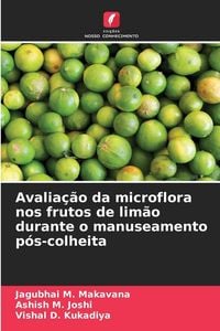 Produktbild: Avalia&ccedil;&atilde;o da microflora nos frutos de lim&atilde;o durante o manuseamento p&oacute;s-colheita