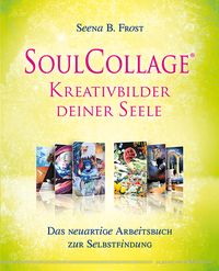 Produktbild: SoulCollage&reg; &ndash; Kreativbilder deiner Seele