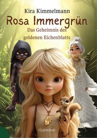 Produktbild: Rosa Immergr&uuml;n: Das Geheimnis des goldenen Eichenblatts