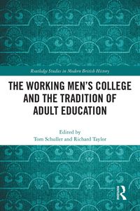 Produktbild: The Working Men's College and the Tradition of Adult Education