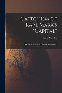 Produktbild: Catechism of Karl Marx's "Capital"