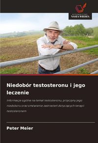 Produktbild: Niedob&oacute;r testosteronu i jego leczenie